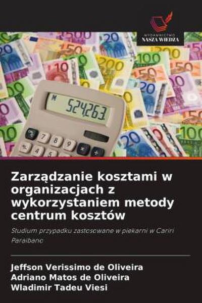 Zarz¿dzanie kosztami w organizacjach z wykorzystaniem metody centrum kosztów