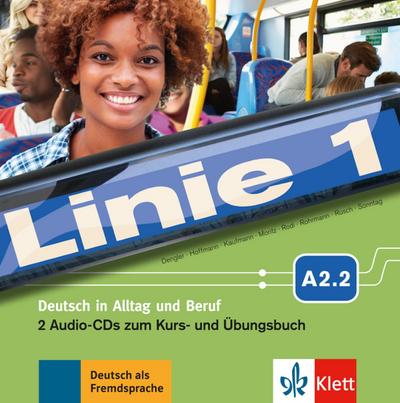 Linie 1 A2.2. 2 Audio-CDs zum Kurs- und Übungsbuch