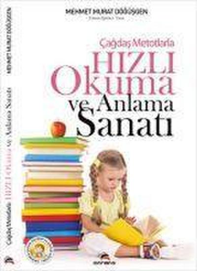 Cagdas Metotlarla Hizli Okuma ve Anlama Sanati