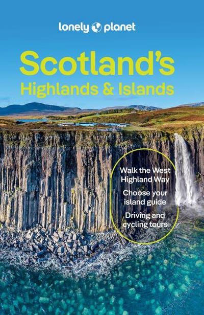 Lonely Planet Scotland’s Highlands & Islands