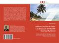 Gestion sociale de leau: Cas des oasis de Mareth (