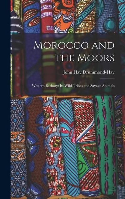 Morocco and the Moors