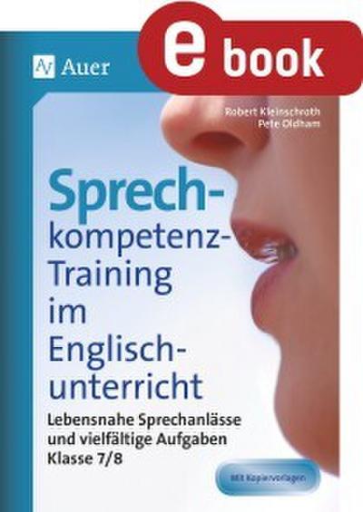 Sprechkompetenz-Training im Englischunterricht 7-8