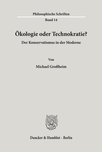 Ökologie oder Technokratie?