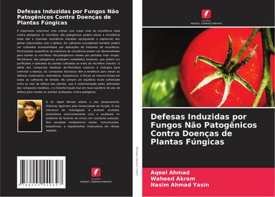 Defesas Induzidas por Fungos Não Patogênicos Contra Doenças de Plantas Fúngicas