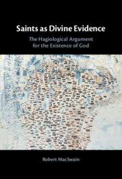 Saints as Divine Evidence