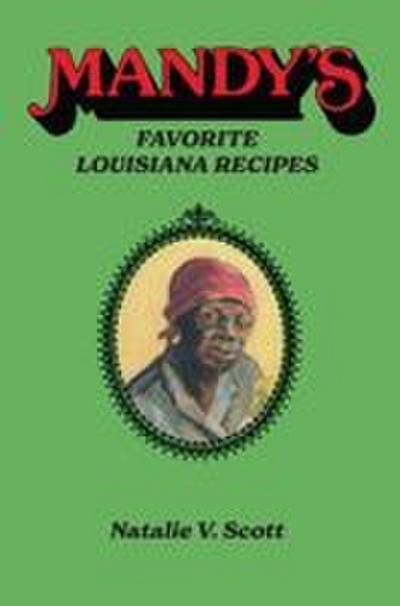 Mandy’s Favorite Louisiana Recipes