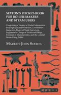 Sexton’s Pocket-Book for Boiler-Makers and Steam Users
