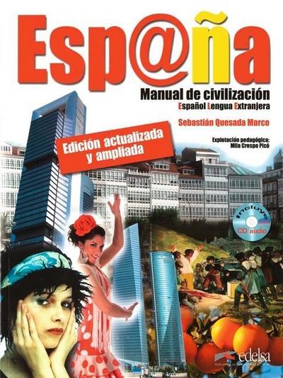 Esp@ña - Manual de civilización - Español Lengua Extranjera - B1