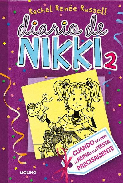 Diario de Nikki 2: Crónicas de una chica que no es precisamente la reina de la fiesta