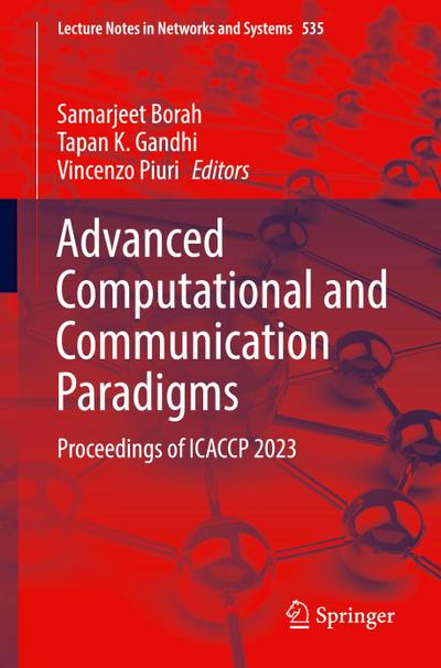 Advanced Computational and Communication Paradigms