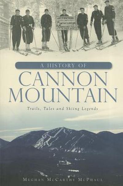 A History of Cannon Mountain