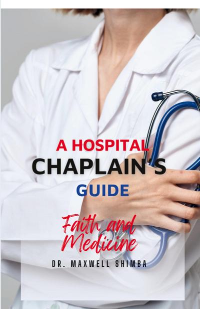 A Hospital Chaplain’s Guide