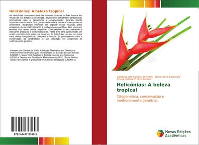 Helicônias: A beleza tropical - Vanessa dos Santos de Mello