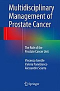 Multidisciplinary Management of Prostate Cancer