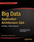 Big Data Application Architecture Q&A