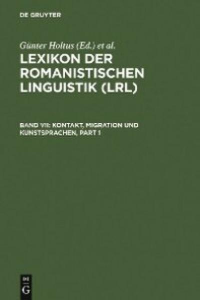 Kontakt, Migration und Kunstsprachen