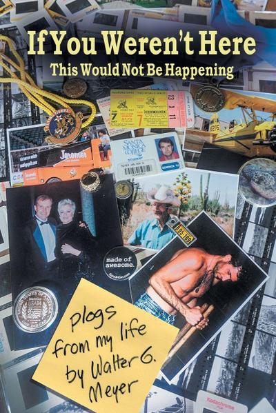 If You Weren’t Here This Wouldn’t Be Happening