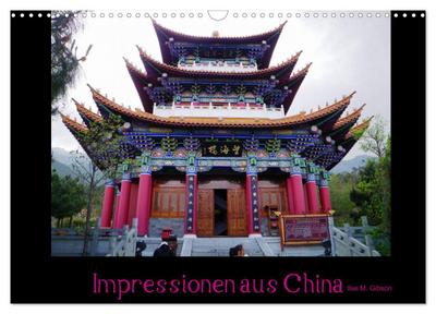 Impressionen aus China (Wandkalender 2026 DIN A3 quer), CALVENDO Monatskalender