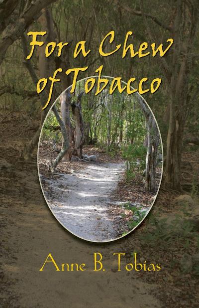 For a Chew of Tobacco