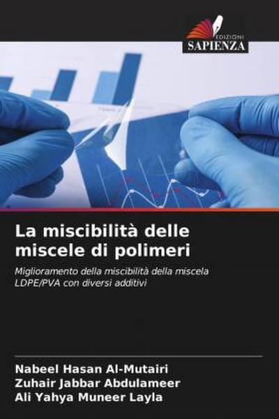 La miscibilità delle miscele di polimeri