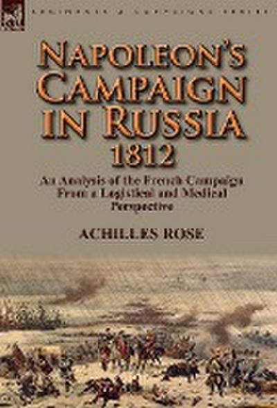 Napoleon’s Campaign in Russia 1812