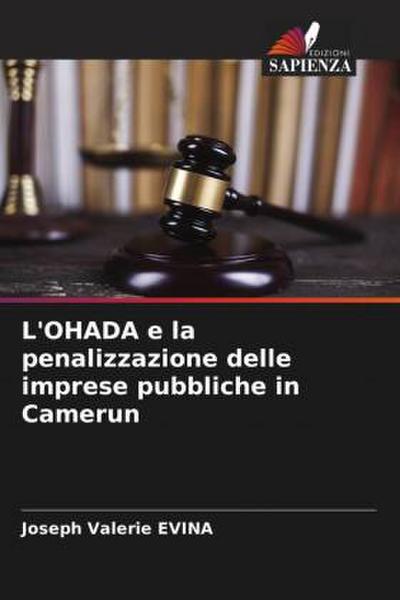 L’OHADA e la penalizzazione delle imprese pubbliche in Camerun