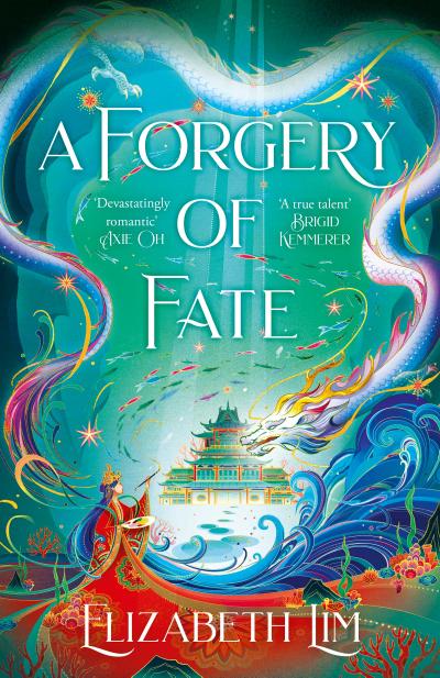 A Forgery of Fate: the New York Times bestselling romantic fantasy standalone (Hodderscape)