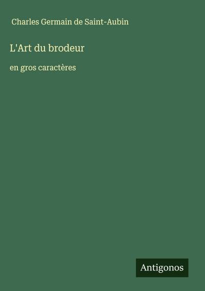 L’Art du brodeur
