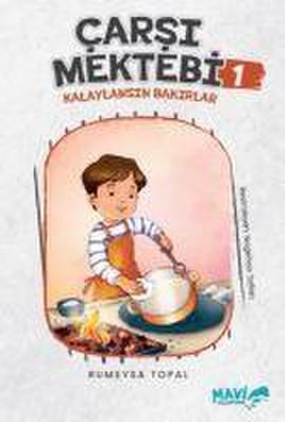 Carsi Mektebi 1 - Kalaylansin Bakirlar