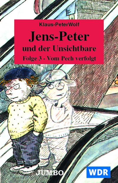 Jens-Peter und der Unsichtbare vom Pech verfolgt