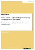 Risiko-Nutzen-Analyse zur Implementierung des ERP-Systems "ShopWIN"