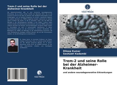 Trem-2 und seine Rolle bei der Alzheimer-Krankheit