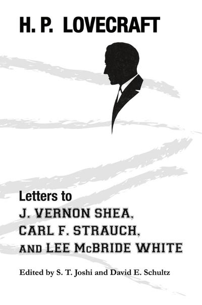 Letters to J. Vernon Shea, Carl F. Strauch, and Lee McBride White