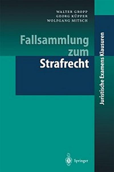 Fallsammlung zum Strafrecht