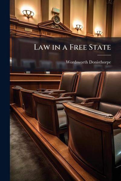Law in a Free State
