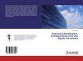 Financial Liberalization, Entrepreneurial risk and