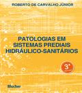 Patologias em sistemas prediais hidráulico-sanitários
