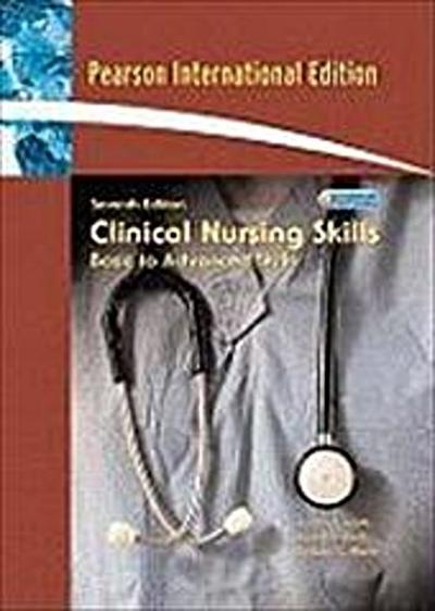 Clinical Nursing Skills: Basic to Advanced Skills [Gebundene Ausgabe] by Smit...