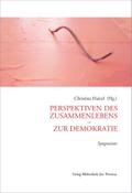 Perspektiven des Zusammenlebens - Zur Demokratie