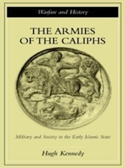 Armies of the Caliphs