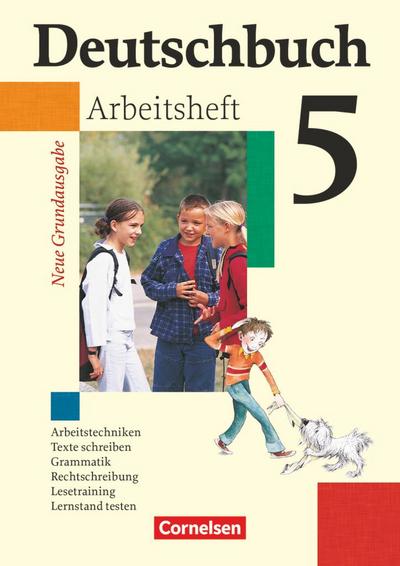 Deutschbuch Grundausgabe 5. Schuljahr. Arbeitsheft mit Lösungen. Neubearbeitung