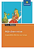 Märchenreise - Ausgewählte Märchen aus Europa