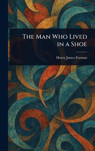 The Man Who Lived in a Shoe
