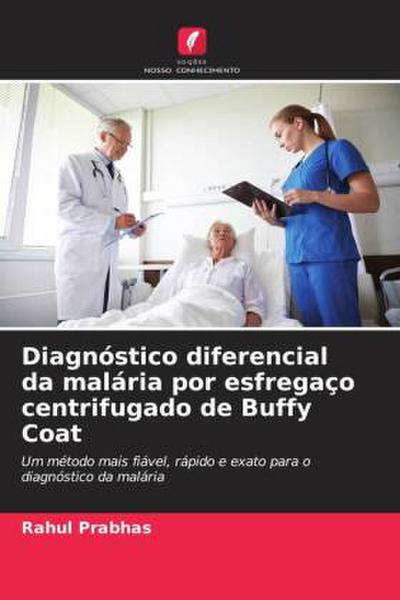 Diagnóstico diferencial da malária por esfregaço centrifugado de Buffy Coat