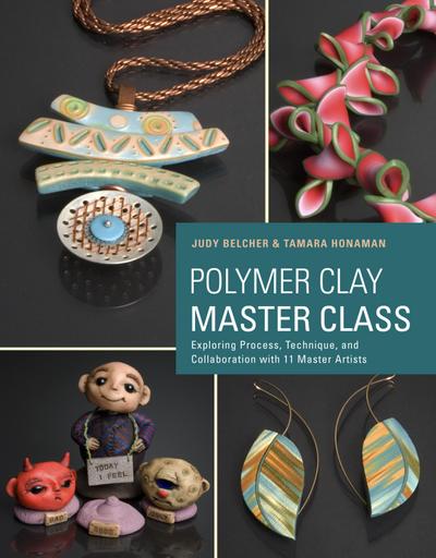 Polymer Clay Master Class - J Belcher
