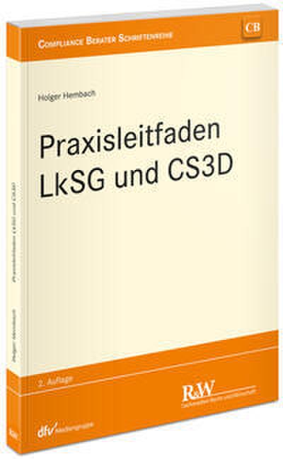 Praxisleitfaden LkSG und CS3D