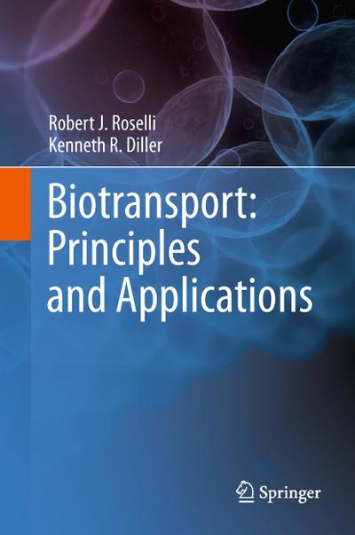 Biotransport: Principles and Applications