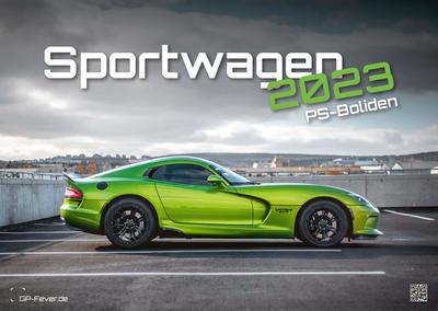 Sportwagen - PS-Boliden - 2023 - Auto - Kalender DIN A2