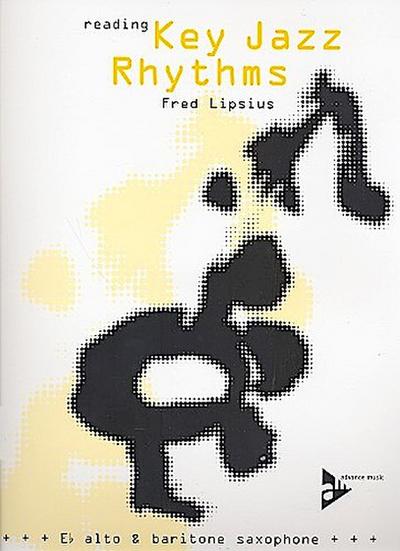 Reading Key Jazz Rhythms - Alto & Baritone Saxophone